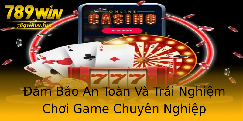 Đảm Bảo An Toàn Và Trải Nghiệm Chơi Game Chuyên Nghiệp Đảm Bảo An Toàn Và Trải Nghiệm Chơi Game Chuyên Nghiệp