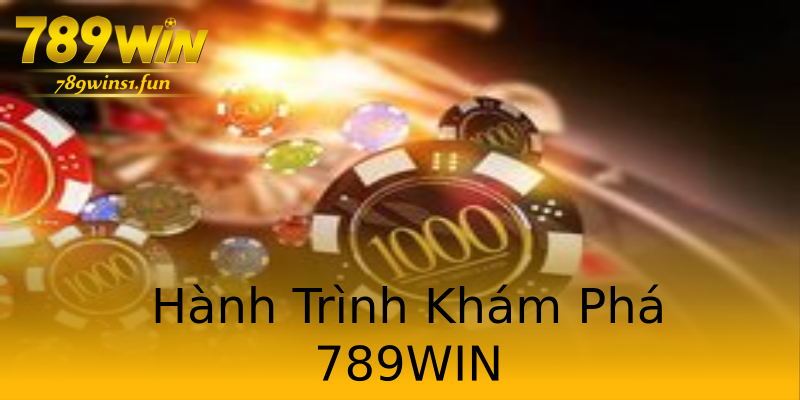 Hành Trình Khám Phá 789WIN Hành Trình Khám Phá 789WIN