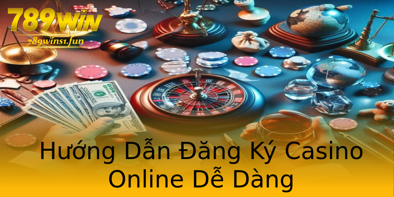 Hướng Dẫn Đăng Ký Casino Online Dễ Dàng Hướng Dẫn Đăng Ký Casino Online Dễ Dàng