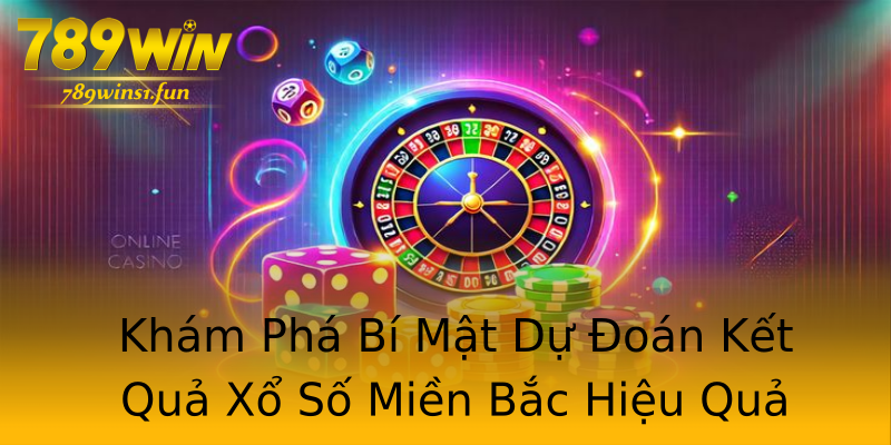 Khám Phá Bí Mật Dự Đoán Kết Quả Xổ Số Miền Bắc Hiệu Quả Khám Phá Bí Mật Dự Đoán Kết Quả Xổ Số Miền Bắc Hiệu Quả