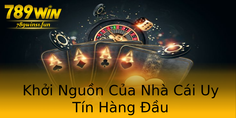 Khởi Nguồn Của Nhà Cái Uy Tín Hàng Đầu Khởi Nguồn Của Nhà Cái Uy Tín Hàng Đầu